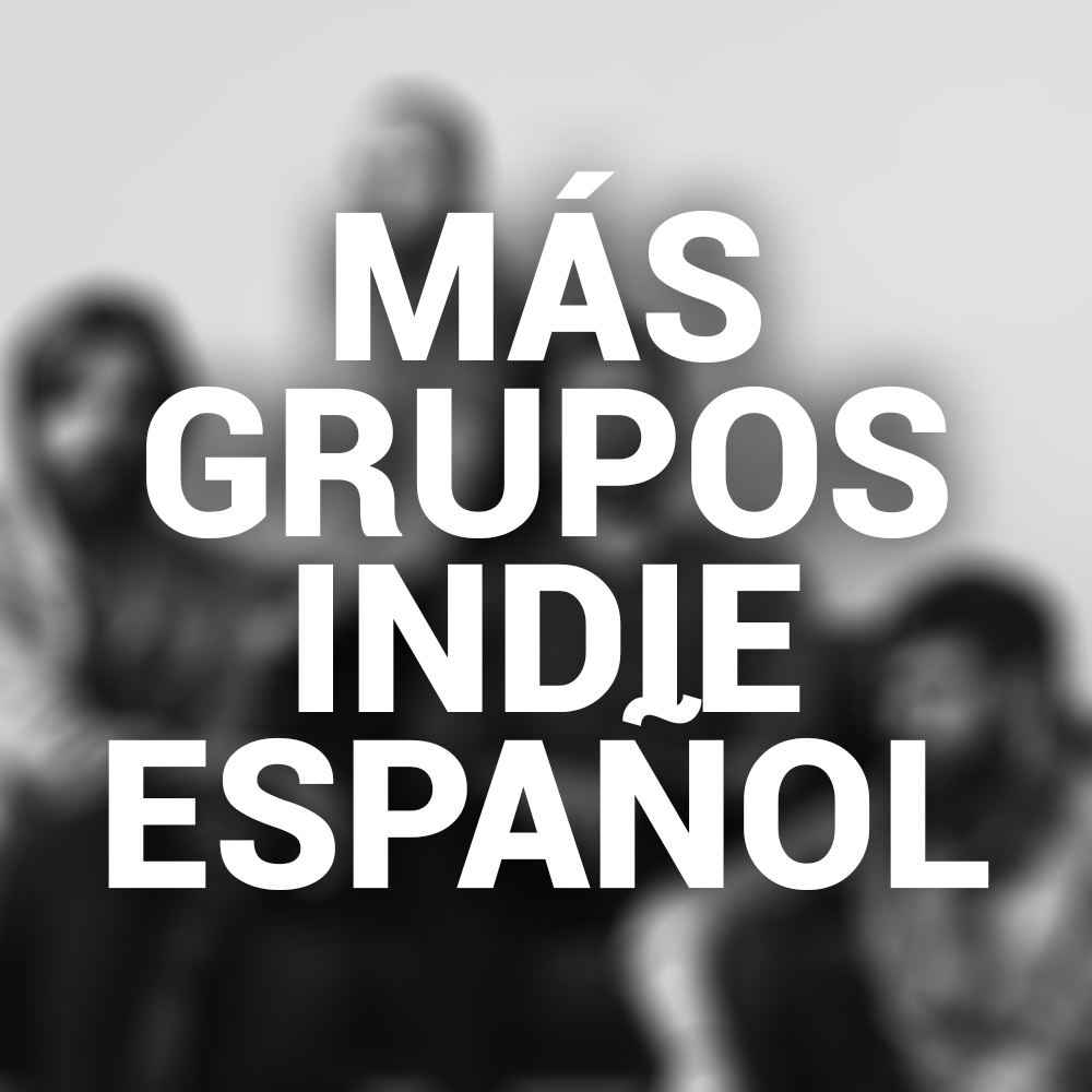 liberal Ambassade Handel Más grupazos actuales de indie pop rock español | Sombra Doble